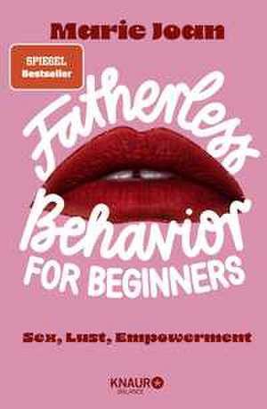 Fatherless behavior for beginners de Marie Joan