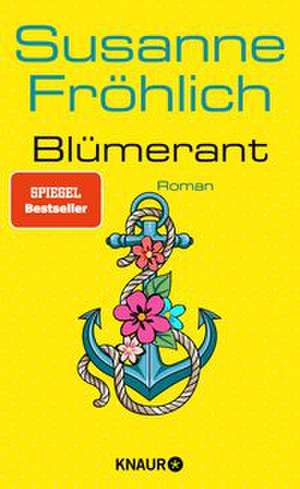Blümerant de Susanne Fröhlich