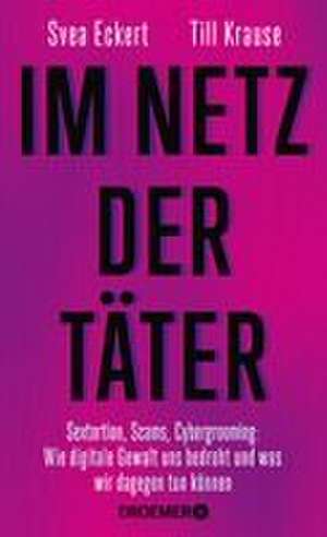 Im Netz der Täter de Svea Eckert