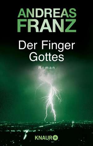 Der Finger Gottes de Andreas Franz