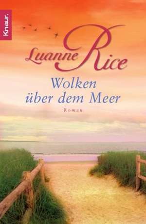 Wolken über dem Meer de Luanne Rice