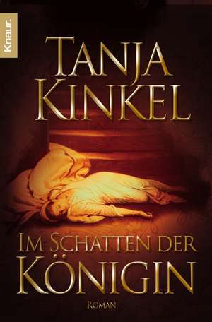 Im Schatten der Königin de Tanja Kinkel