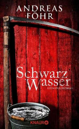Schwarzwasser de Andreas Föhr