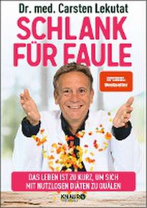 Schlank für Faule de Carsten Lekutat