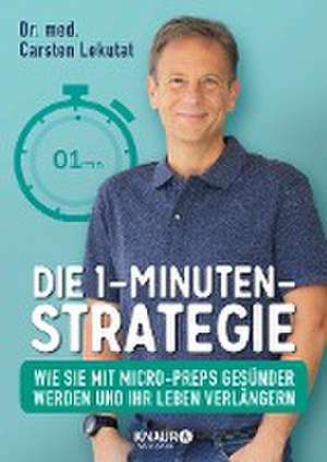 Die 1-Minuten-Strategie de Carsten Lekutat