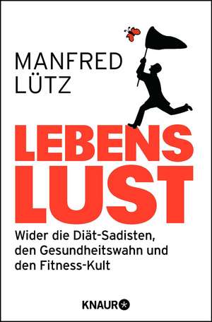 Lebenslust de Manfred Lütz