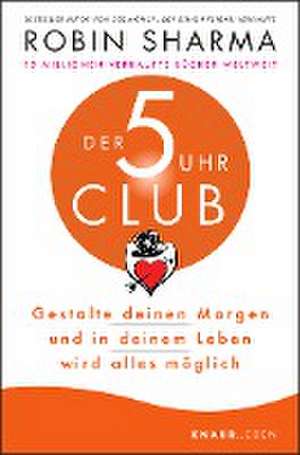 Der 5-Uhr-Club de Robin Sharma