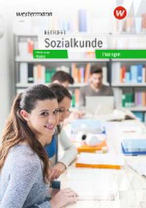 Betrifft Sozialkunde. Schulbuch. Thüringen de Dirk Küsters