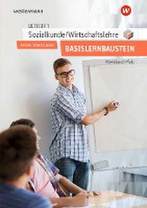 Betrifft Sozialkunde / Wirtschaftslehre. Arbeitsheft. Für den Basislernbaustein. Rheinland-Pfalz de Alfons Axmann