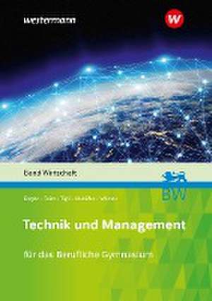 Technik und Management. Band Wirtschaft Schulbuch de Hans-Peter Engler