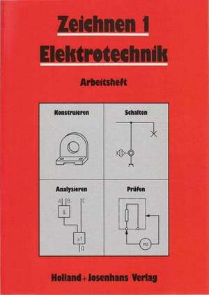 Zeichnen 1. Elektrotechnik. Arbeitsheft de Wolfgang Bieneck