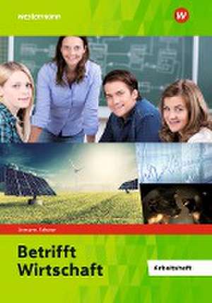 Betrifft Wirtschaft. Arbeitsheft de Alfons Axmann