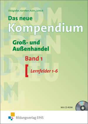 Das neue Kompendium Groß- und Außenhandel 1