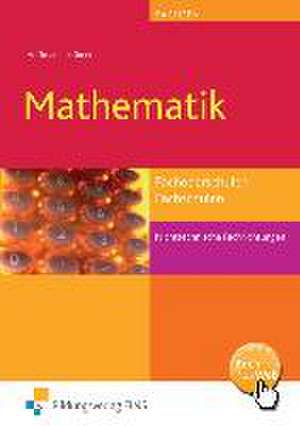 Mathematik. Schülerband. Fachoberschulen und Fachschulen nichttechnische Fachrichtungen. Sachsen de Manfred Hoffmann