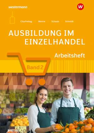 Ausbildung im Einzelhandel 2. Arbeitheft de Jörn Menne