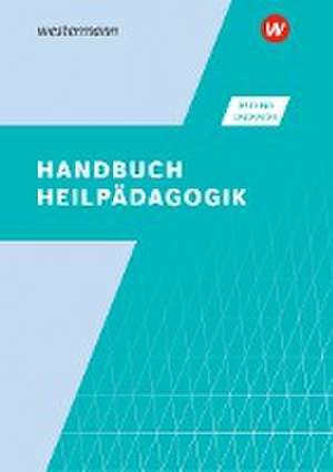 Handbuch Heilpädagogik. Schulbuch de Heinrich Greving