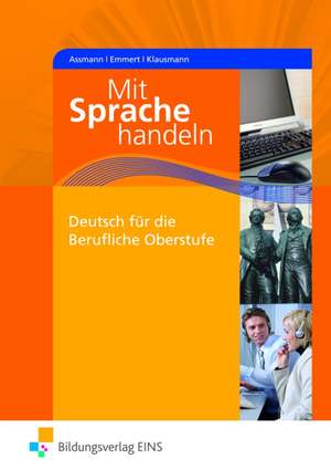 Mit Sprache handeln de Hans Aßmann