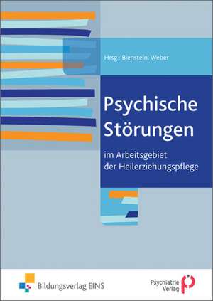 Psychische Störungen im Arbeitsgebiet der Heilerziehungspflege 1 de Christel Bienstein