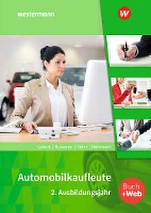 Automobilkaufleute. 2. Ausbildungsjahr: Schulbuch de Detlef Gebert