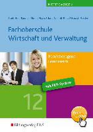 Fachoberschule Wirtschaft und Verwaltung. Berufsbezogener Lernbereich: Schülerband Klasse 12 de Andreas Blank