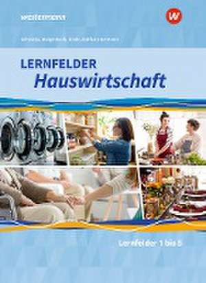 Lernfelder Hauswirtschaft. Schulbuch. 1. Ausbildungsjahr de Christa Walgenbach