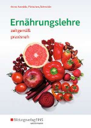 Ernährungslehre zeitgemäß, praxisnah. Schulbuch de Renate Pletschen