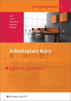 Arbeitsplatz Büro. Lernsituationen 1 de Martin Voth