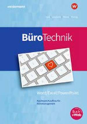 BüroTechnik - Word / Excel / Powerpoint. Schulbuch de Stefan Lorscheid