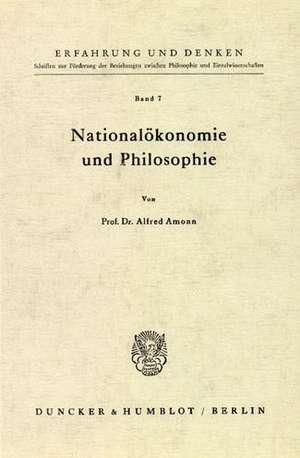 Nationalökonomie und Philosophie. de Alfred Amonn