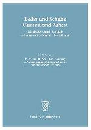 Leder und Schuhe, Gummi und Asbest. Rückblick ¿ Stand ¿ Ausblick für Industrie, Großhandel, Einzelhandel. de Ifo-Institut für Wirtschaftsforschung