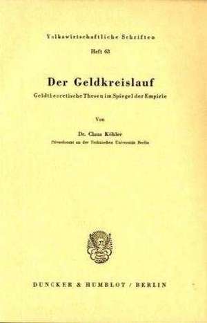 Der Geldkreislauf de Claus Köhler