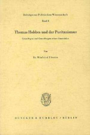 Thomas Hobbes und der Puritanismus de Winfried Foerster