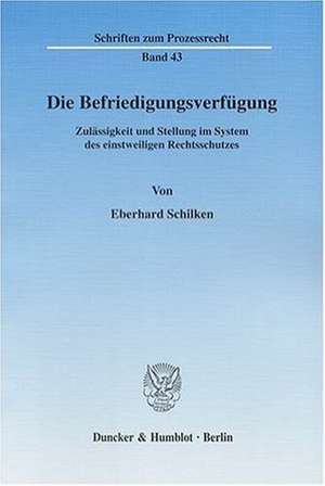 Die Befriedigungsverfügung. de Eberhard Schilken