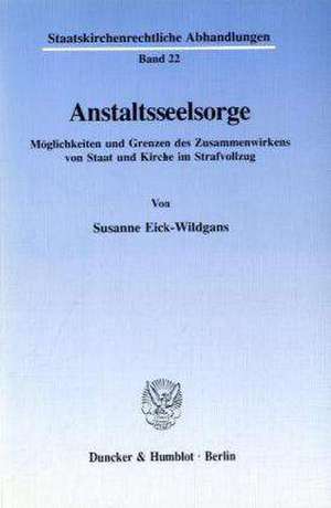 Anstaltsseelsorge. de Susanne Eick-Wildgans