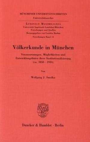 Völkerkunde in München de Wolfgang J. Smolka