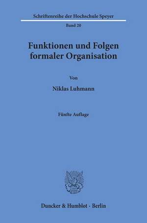 Funktionen und Folgen formaler Organisation de Niklas Luhmann