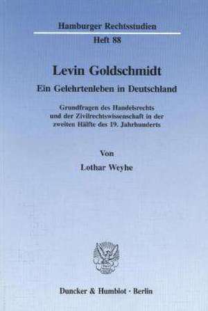 Levin Goldschmidt de Lothar Weyhe