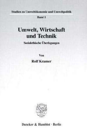 Umwelt, Wirtschaft und Technik de Rolf Kramer