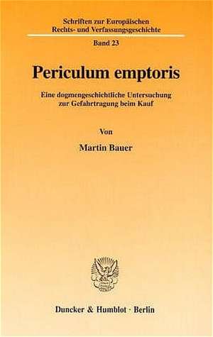 Periculum emptoris de Martin Bauer