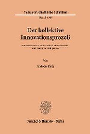 Der kollektive Innovationsprozeß. de Andreas Pyka