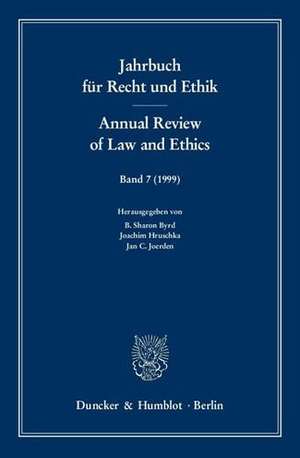 Jahrbuch für Recht und Ethik /Annual Review of Law and Ethics