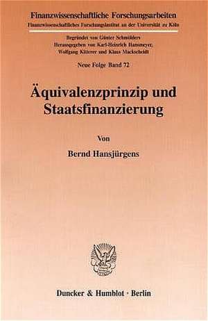 Äquivalenzprinzip und Staatsfinanzierung. de Bernd Hansjürgens