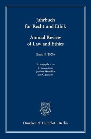 Jahrbuch für Recht und Ethik /Annual Review of Law and Ethics de B Sharon Byrd