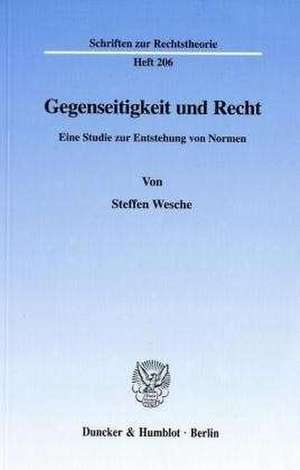 Gegenseitigkeit und Recht. de Steffen Wesche