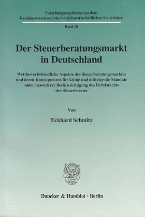 Der Steuerberatungsmarkt in Deutschland. (Bd. 18) de Erich Loitlsberger