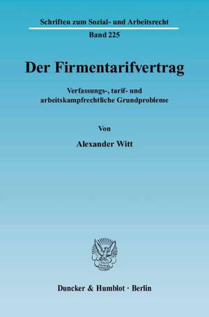 Der Firmentarifvertrag de Alexander Witt