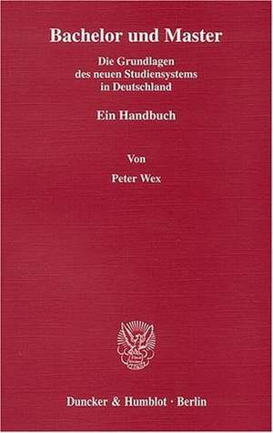 Bachelor und Master de Peter Wex