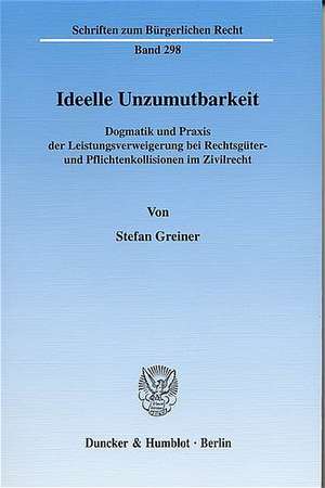 Ideelle Unzumutbarkeit de Stefan Greiner