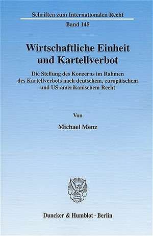 Wirtschaftliche Einheit und Kartellverbot de Michael Menz