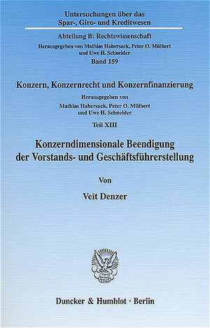 Konzerndimensionale Beendigung der Vorstands- und Geschäftsführerstellung de Veit Denzer